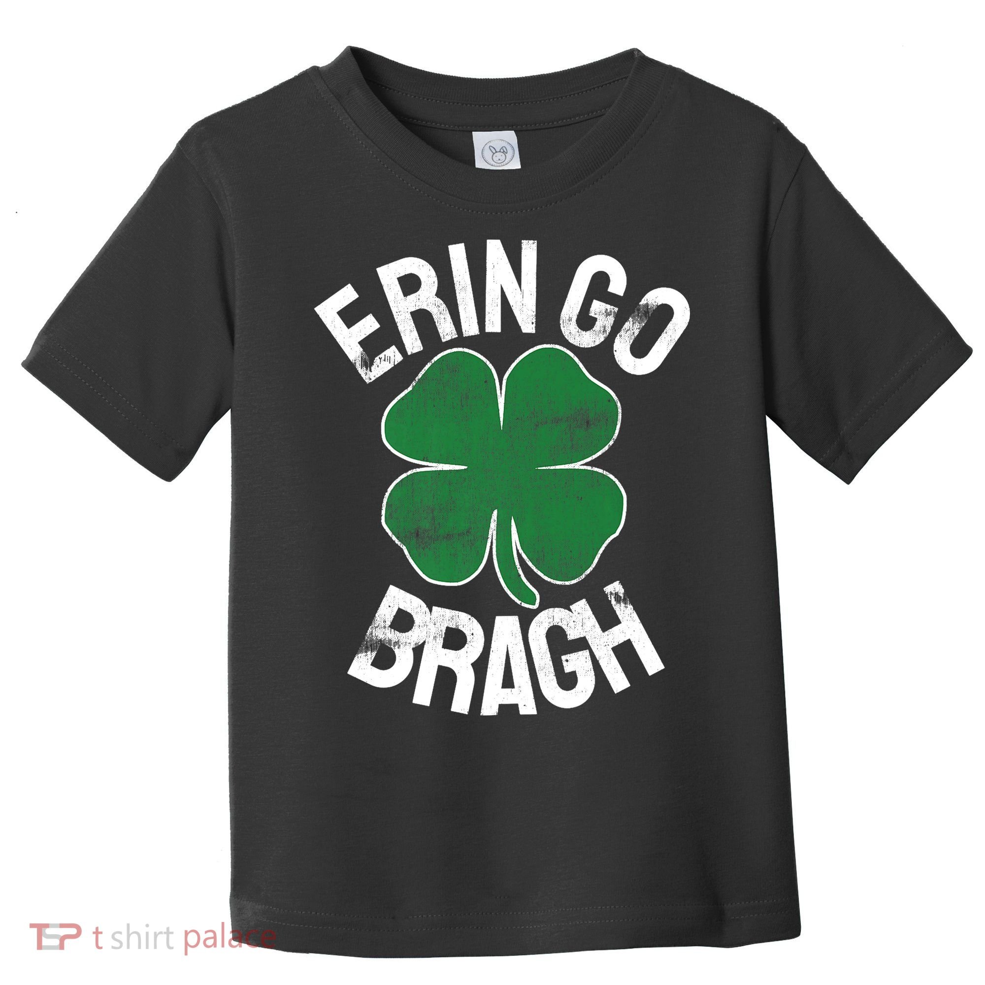 St Patricks Day Shamrock Erin Go Bragh Irish Saint Paddy's Toddler T-Shirt