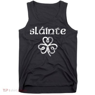 St Patricks Day, Slainte, Funny St Patricks Day Tank Top