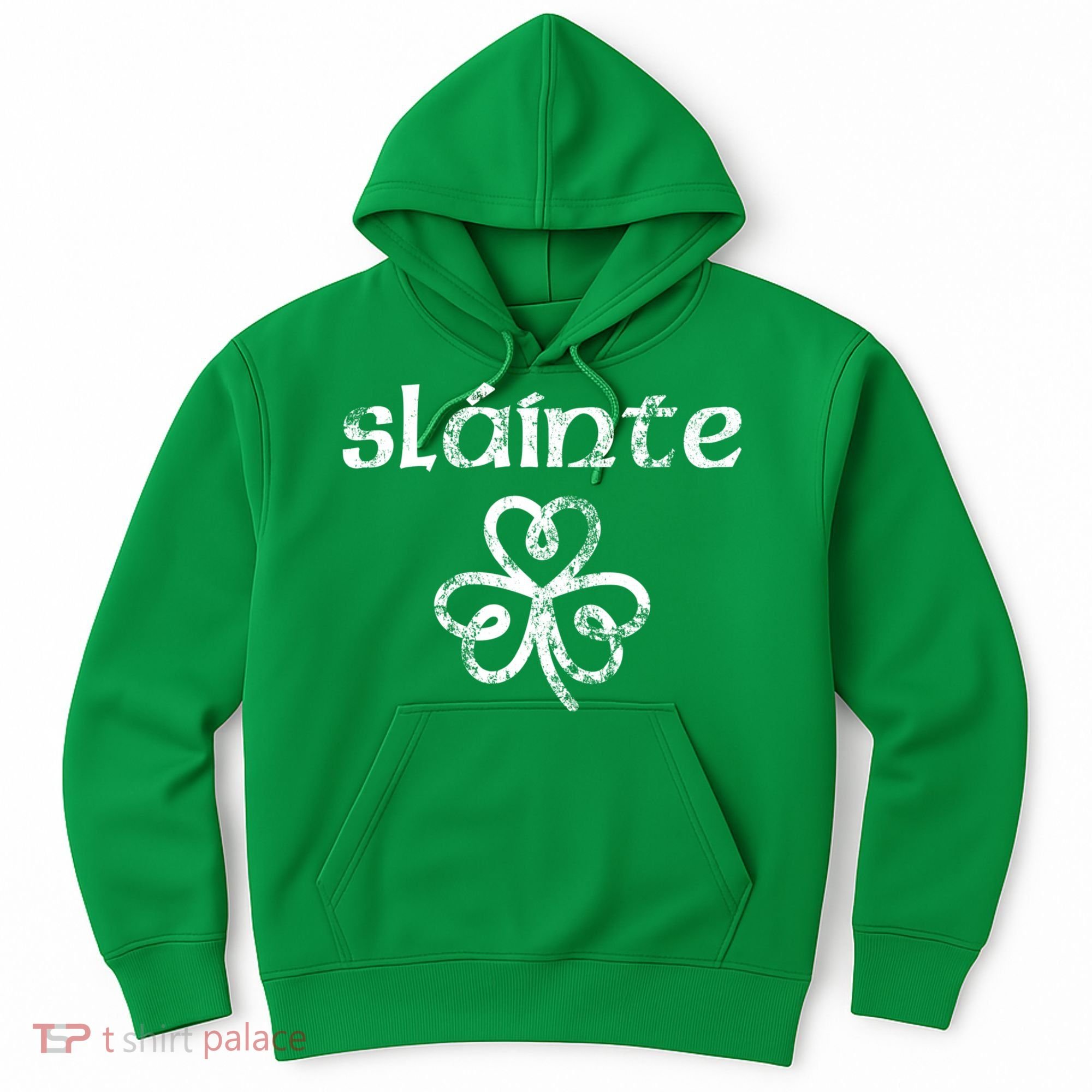 St Patricks Day, Slainte, Funny St Patricks Day Hoodie