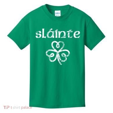 St Patricks Day, Slainte, Funny St Patricks Day Kids T-Shirt