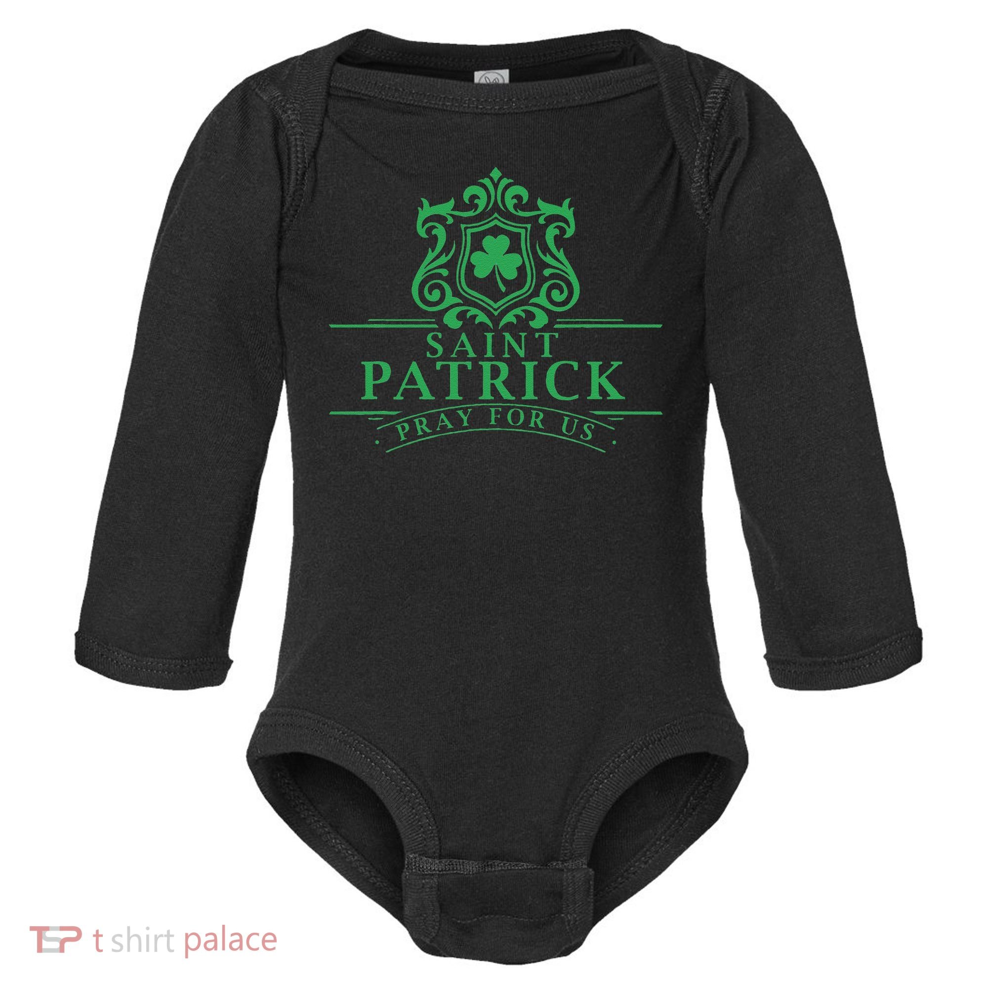 Saint Patricks Day Pray For Us St Patrick's Catholic Patty's Baby Long Sleeve Bodysuit