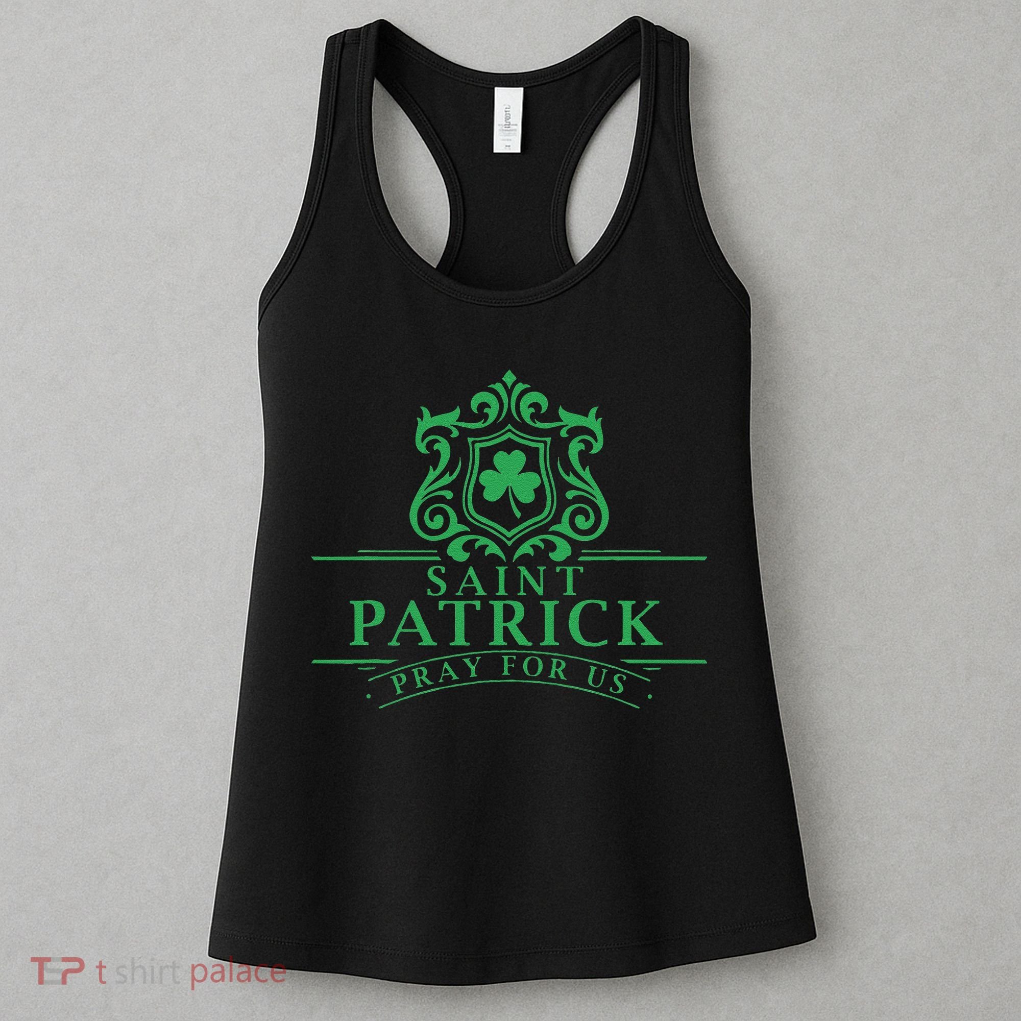 Saint Patricks Day Pray For Us St Patrick's Catholic Patty's Women's Tank Top