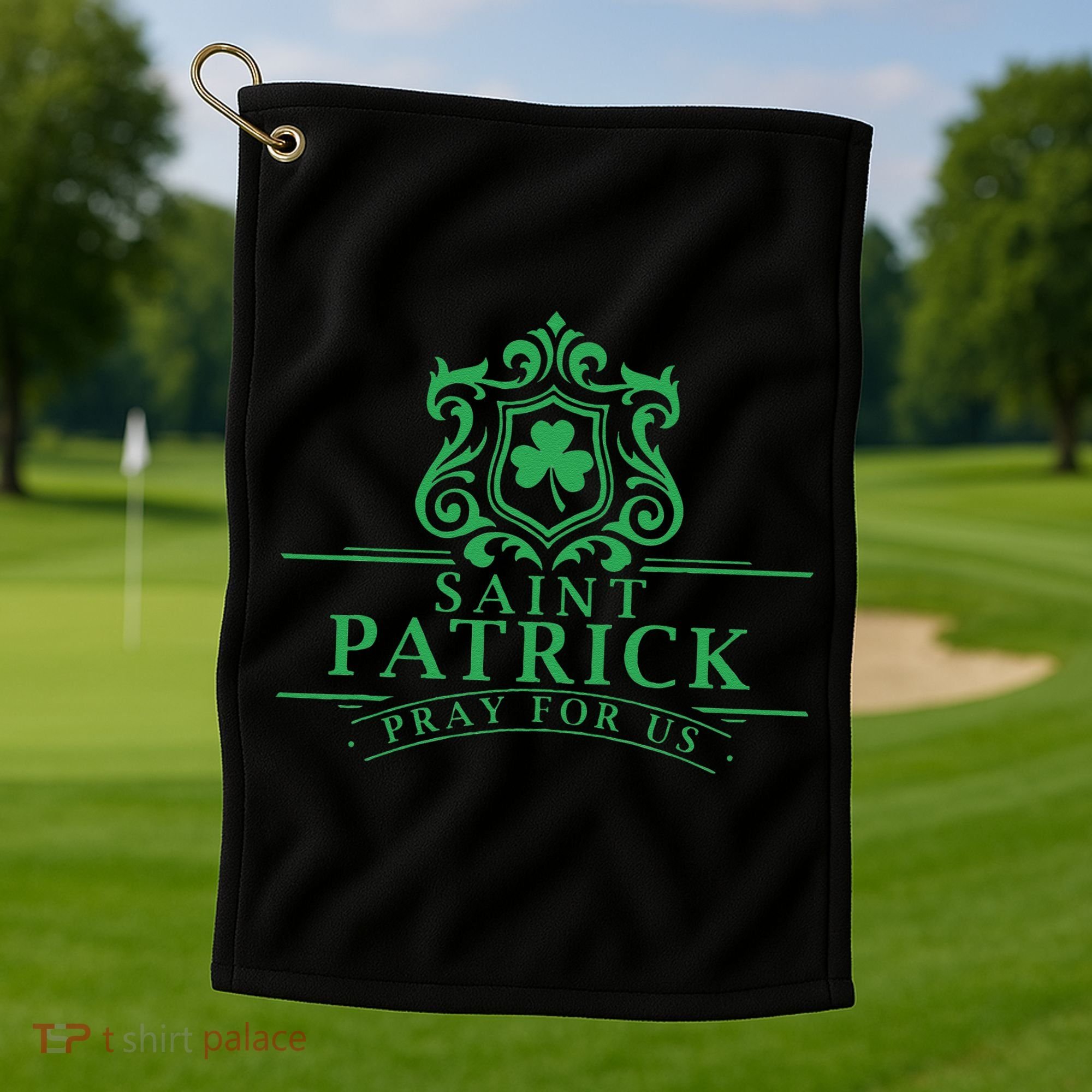 Saint Patricks Day Pray For Us St Patrick's Catholic Patty's Golf Towel