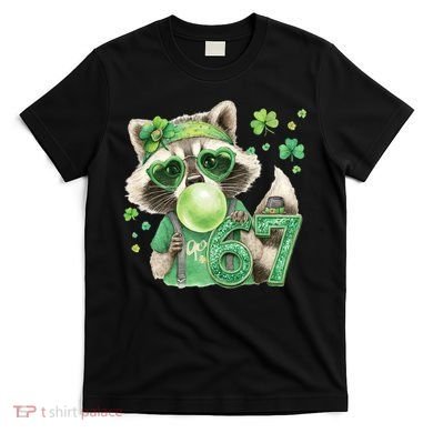 St Patrick’s Day 67 Raccoon Viral Meme T-Shirt