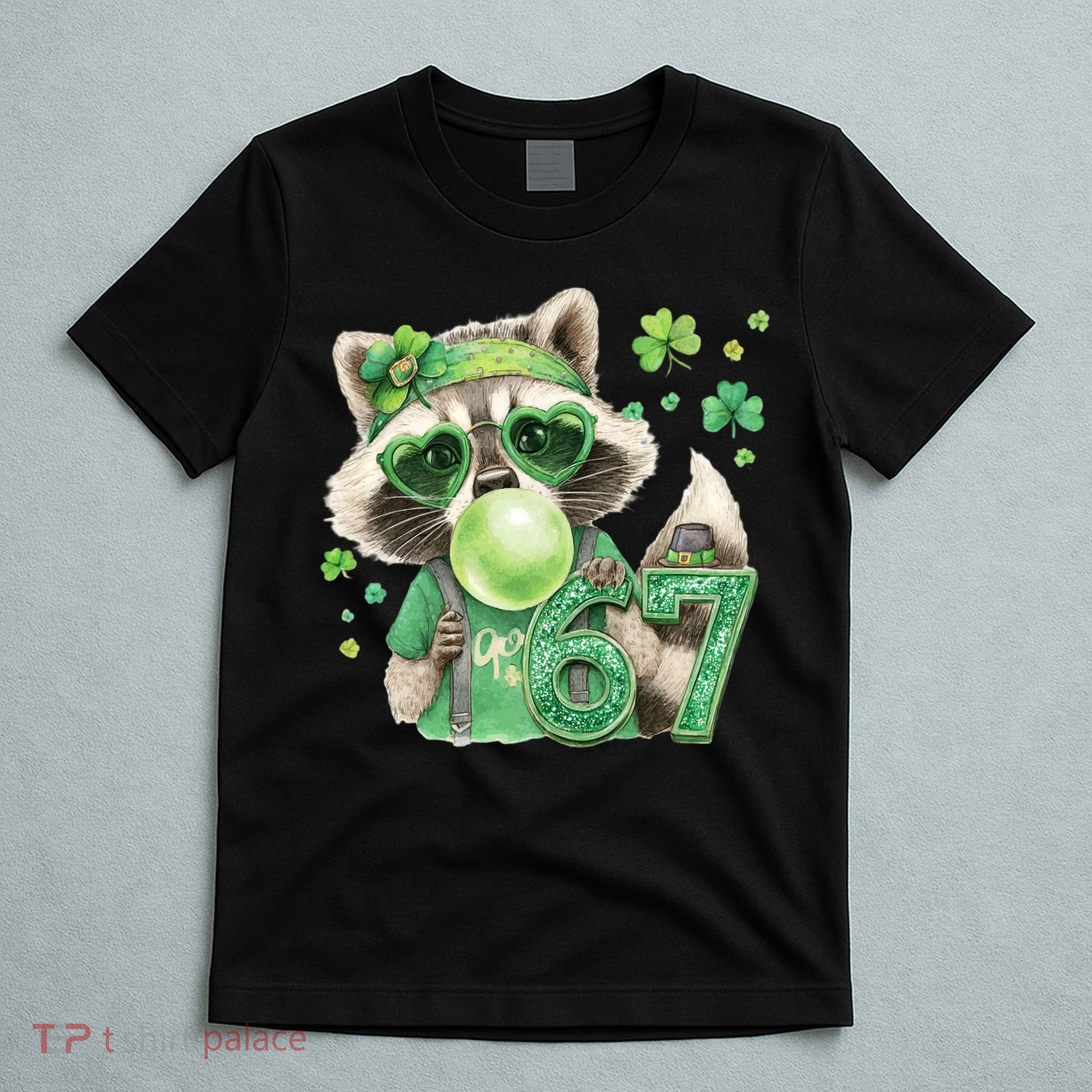 St Patrick’s Day 67 Raccoon Viral Meme T-Shirt