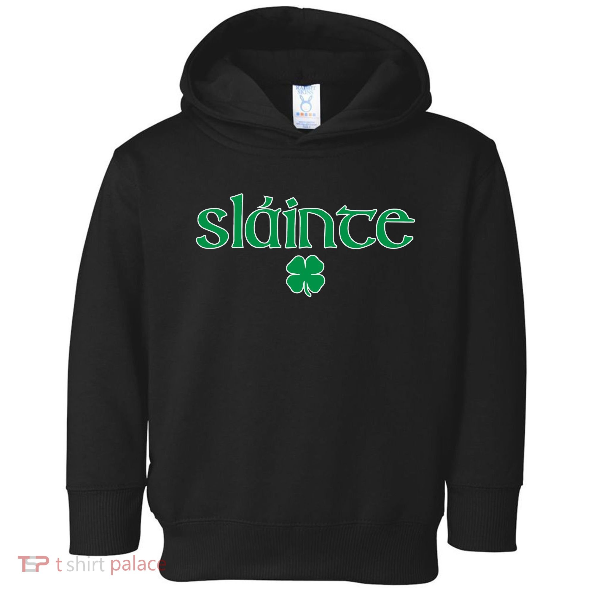 Slainte Patricks Day Shamrock Toddler Hoodie