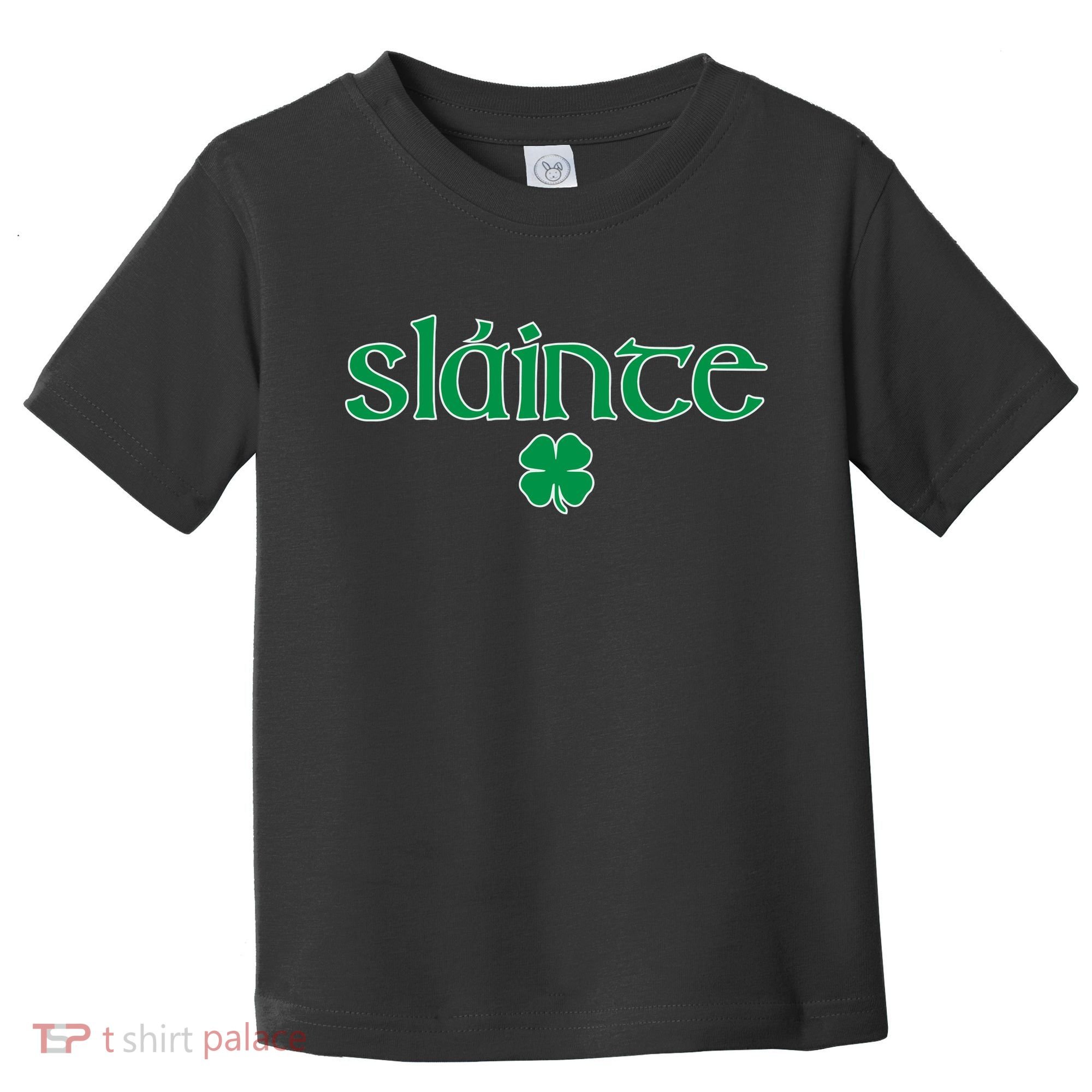 Slainte Patricks Day Shamrock Toddler T-Shirt