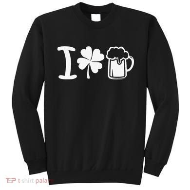 Saint Patrick's Day I Love Beer Sweatshirt