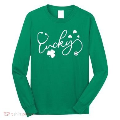 St Patrick's Day Lucky Nurse Stethoscope Long Sleeve Shirt