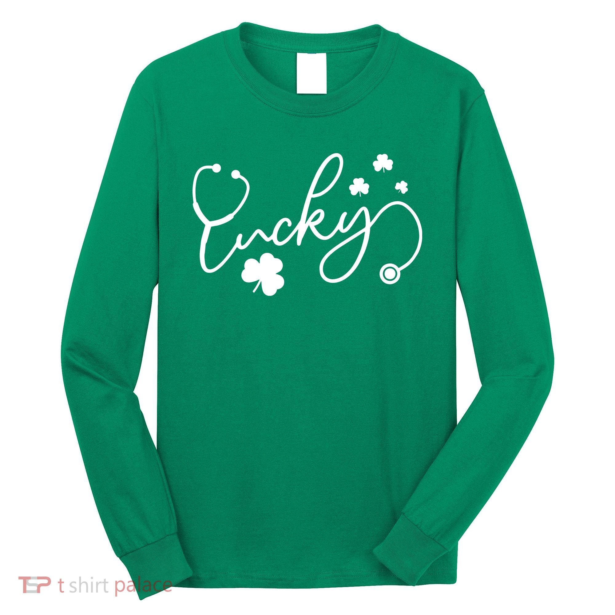 St Patrick's Day Lucky Nurse Stethoscope Long Sleeve Shirt