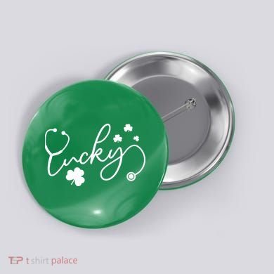 St Patrick's Day Lucky Nurse Stethoscope Button