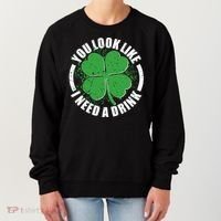 St Patrick's Day You Look Like I Need A Drink Emblem Women's Sweatshirt thumb 0