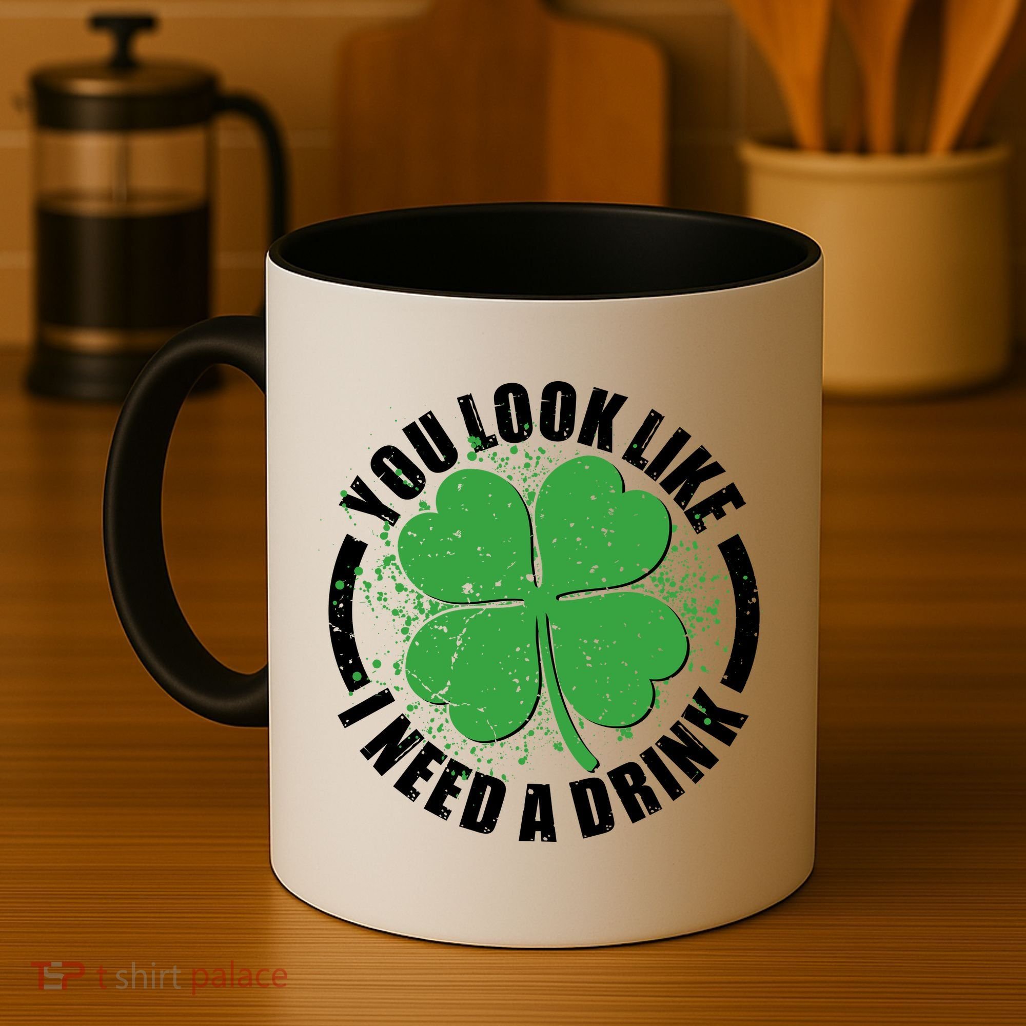 St Patrick's Day You Look Like I Need A Drink Emblem Coffee Mug
