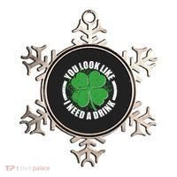 St Patrick's Day You Look Like I Need A Drink Emblem Ornament thumb 0