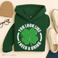 St Patrick's Day You Look Like I Need A Drink Emblem Hoodie thumb 4