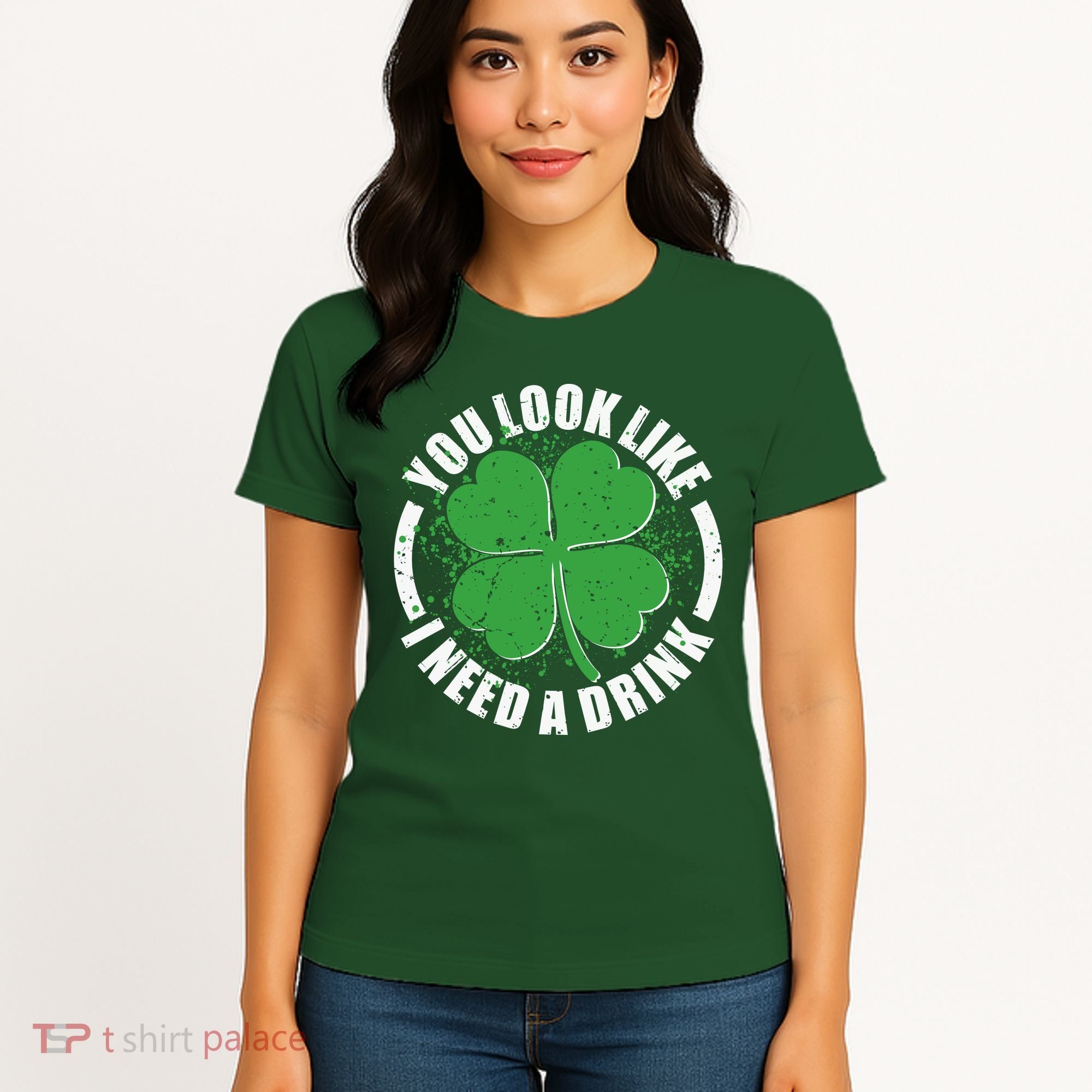 St Patrick's Day You Look Like I Need A Drink Emblem Women's T-Shirt