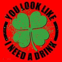 St Patrick's Day You Look Like I Need A Drink Emblem Santa Hat thumb 1