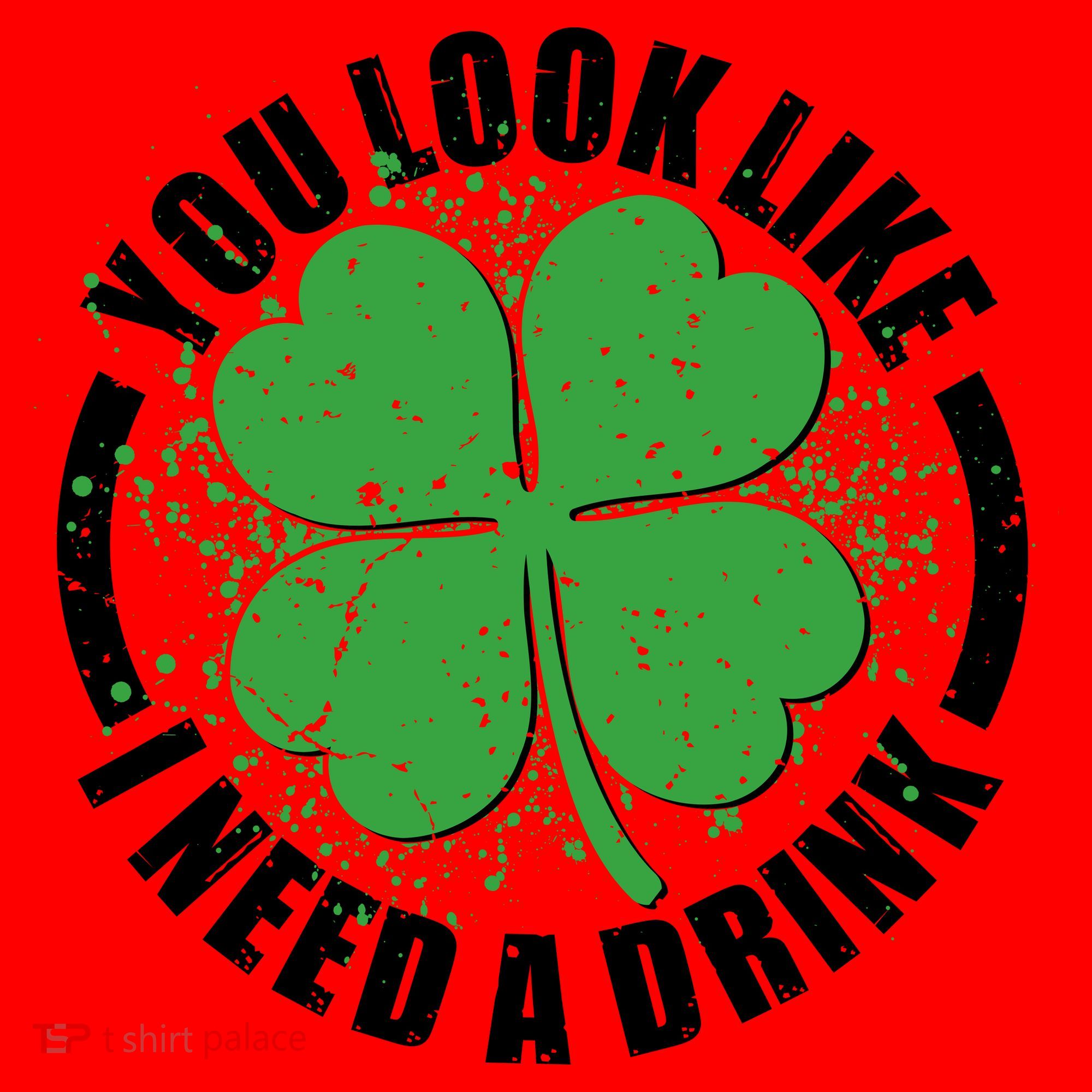 St Patrick's Day You Look Like I Need A Drink Emblem Santa Hat