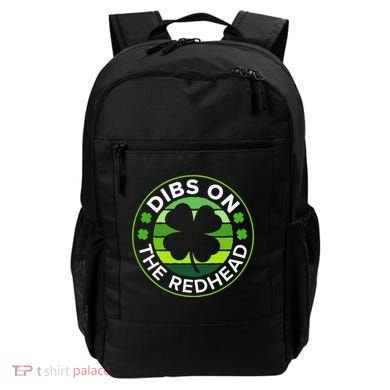 St Patricks Day Funny Irish Dibs On The Redhead Backpack