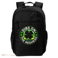 St Patricks Day Funny Irish Dibs On The Redhead Backpack thumb 0