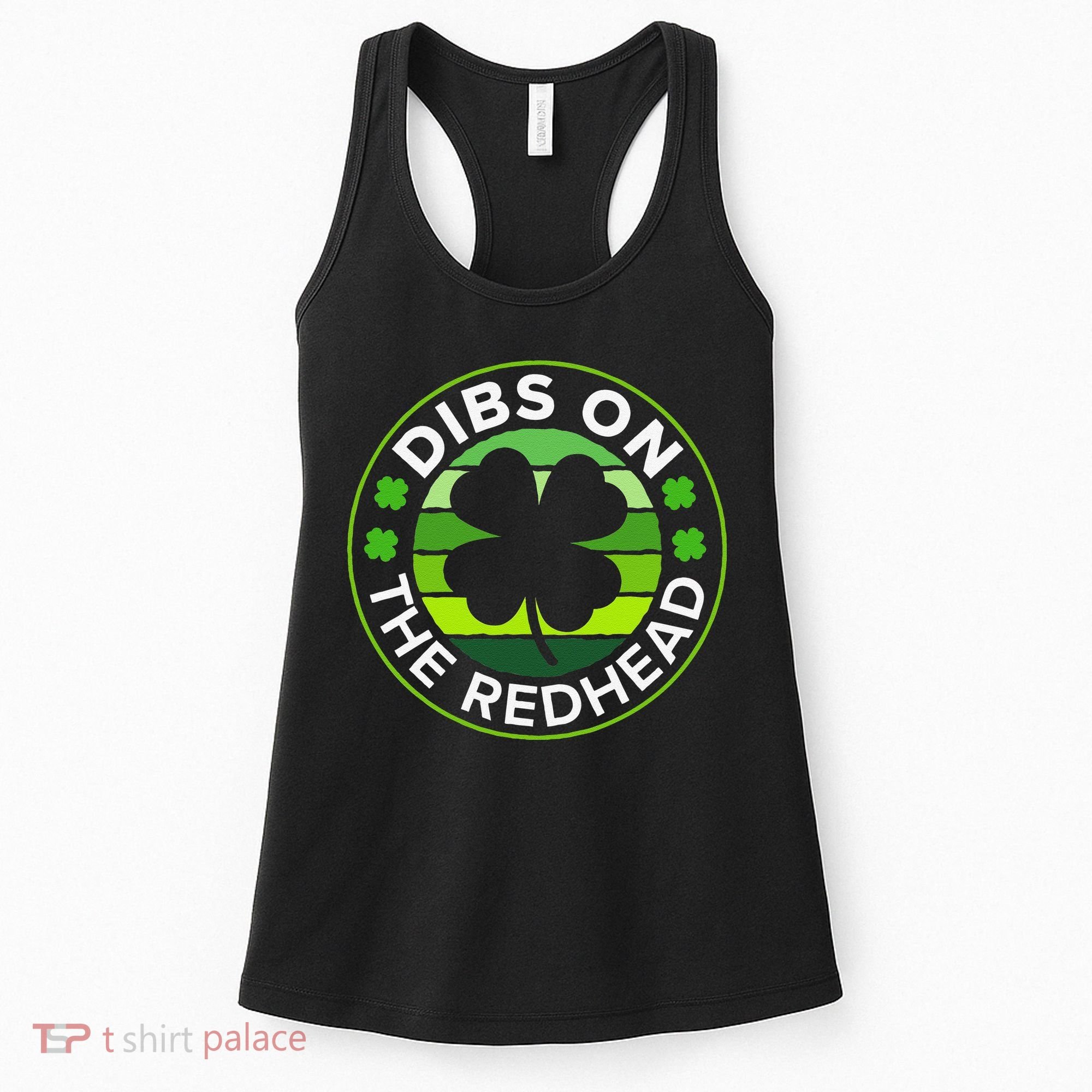St Patricks Day Funny Irish Dibs On The Redhead Women's Tank Top