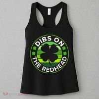 St Patricks Day Funny Irish Dibs On The Redhead Women's Tank Top thumb 3