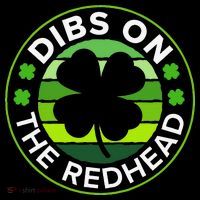 St Patricks Day Funny Irish Dibs On The Redhead Toddler Hoodie thumb 2