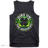 St Patricks Day Funny Irish Dibs On The Redhead Tank Top thumb 0