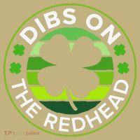 St Patricks Day Funny Irish Dibs On The Redhead Mousepad thumb 1