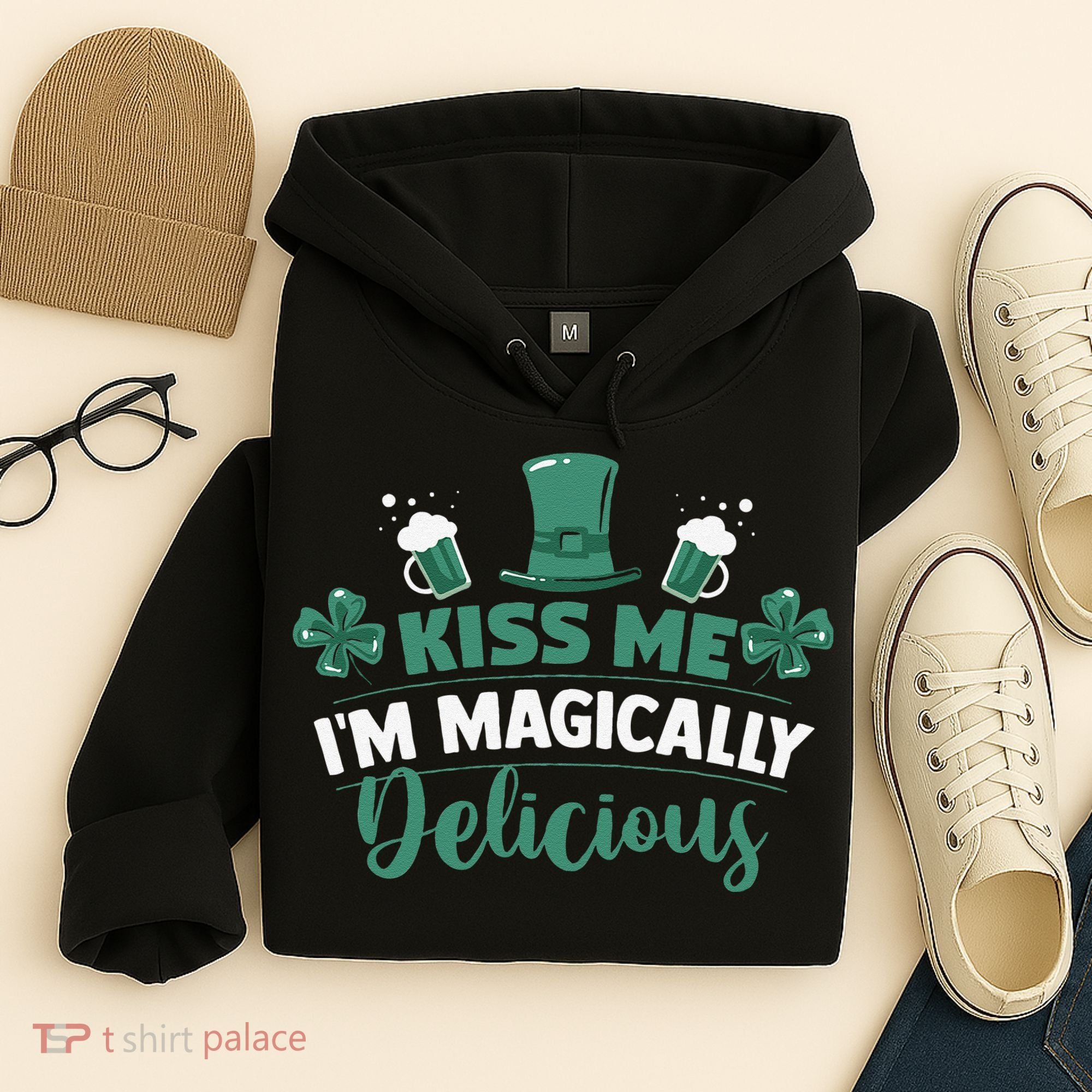 Saint Patrick's Day Shamrock Me I'm Magically Delicious Hoodie