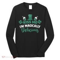 Saint Patrick's Day Shamrock Me I'm Magically Delicious Long Sleeve Shirt thumb 0