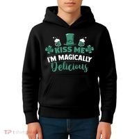 Saint Patrick's Day Shamrock Me I'm Magically Delicious Kids Hoodie thumb 4