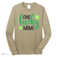 St Patricks Day, Funny St Patricks Day, St Patricks Day Lucky Mimi Long Sleeve Shirt thumb 0