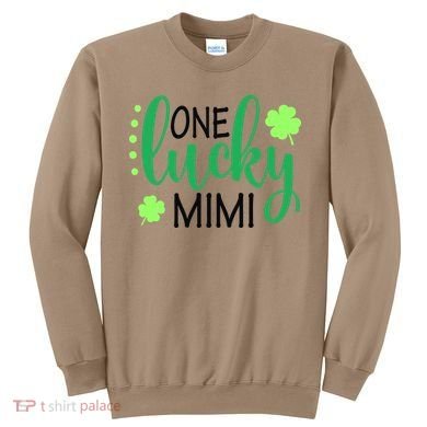 St Patricks Day, Funny St Patricks Day, St Patricks Day Lucky Mimi Sweatshirt