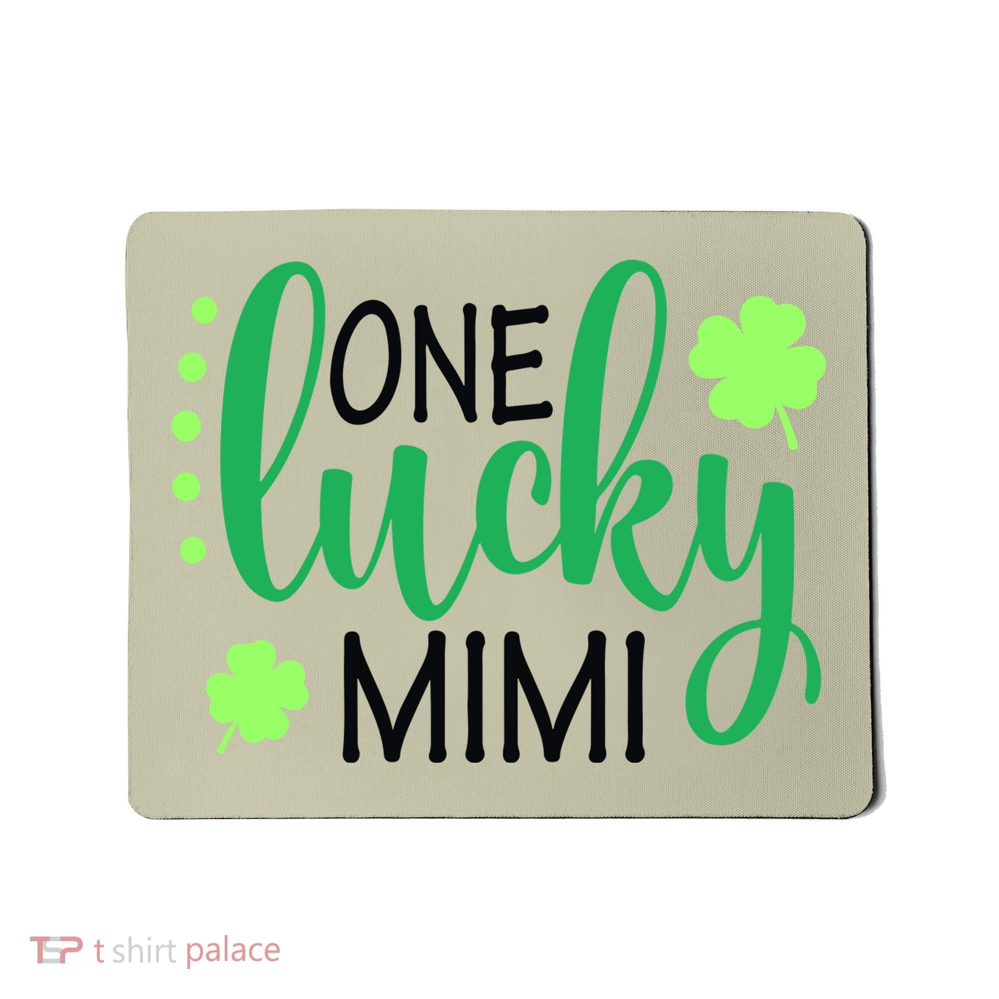 St Patricks Day, Funny St Patricks Day, St Patricks Day Lucky Mimi Mousepad