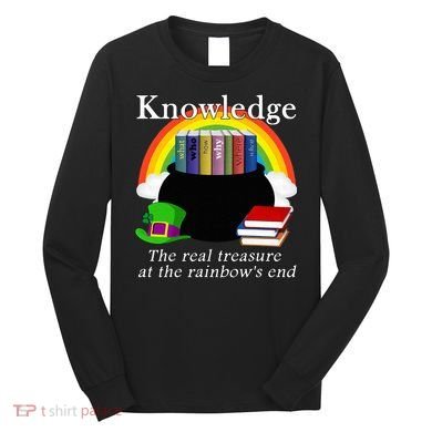 Saint Patrick's Day Teacher Knowledge Is Treasure Long Sleeve Shirt