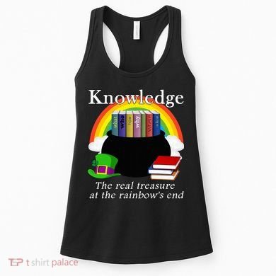 Saint Patrick's Day Teacher Knowledge Is Treasure Women's Tank Top