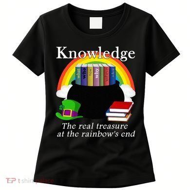 Saint Patrick's Day Teacher Knowledge Is Treasure Women's T-Shirt