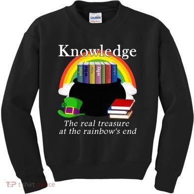 Saint Patrick's Day Teacher Knowledge Is Treasure Kids Sweatshirt