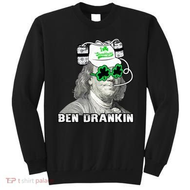 St Patricks Day, Ben Drankin, Funny St Patricks Day, St Patricks Day Drinking Sweatshirt
