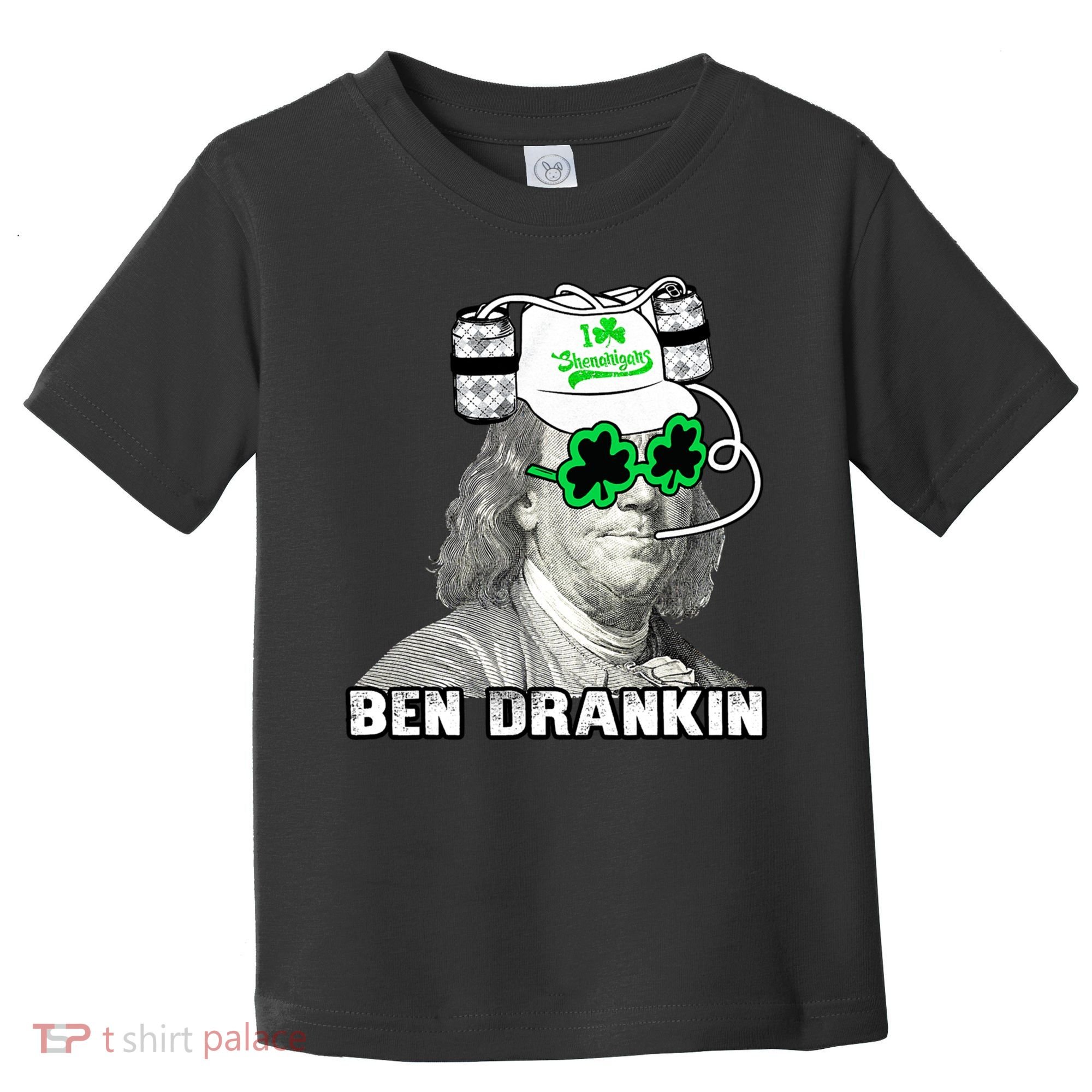St Patricks Day, Ben Drankin, Funny St Patricks Day, St Patricks Day Drinking Toddler T-Shirt