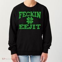 St Patricks Day Feckin Eejit Funny Irish Drinking Gift Women's Sweatshirt thumb 0