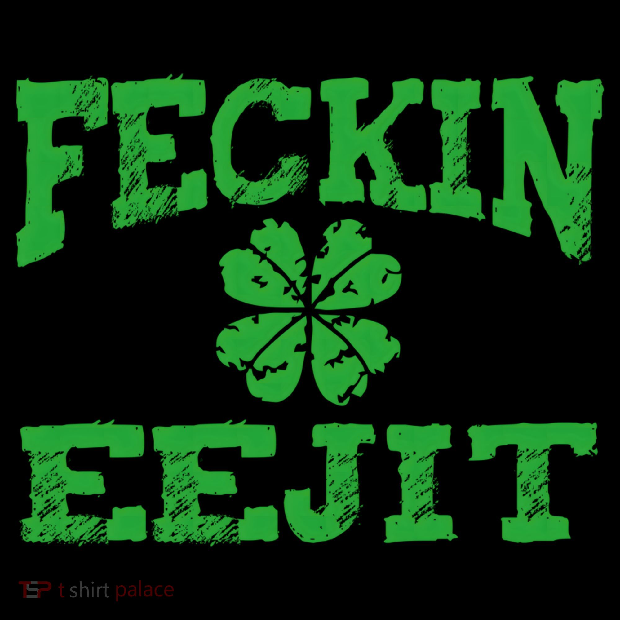 St Patricks Day Feckin Eejit Funny Irish Drinking Gift Hoodie