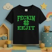 St Patricks Day Feckin Eejit Funny Irish Drinking Gift Toddler T-Shirt thumb 3