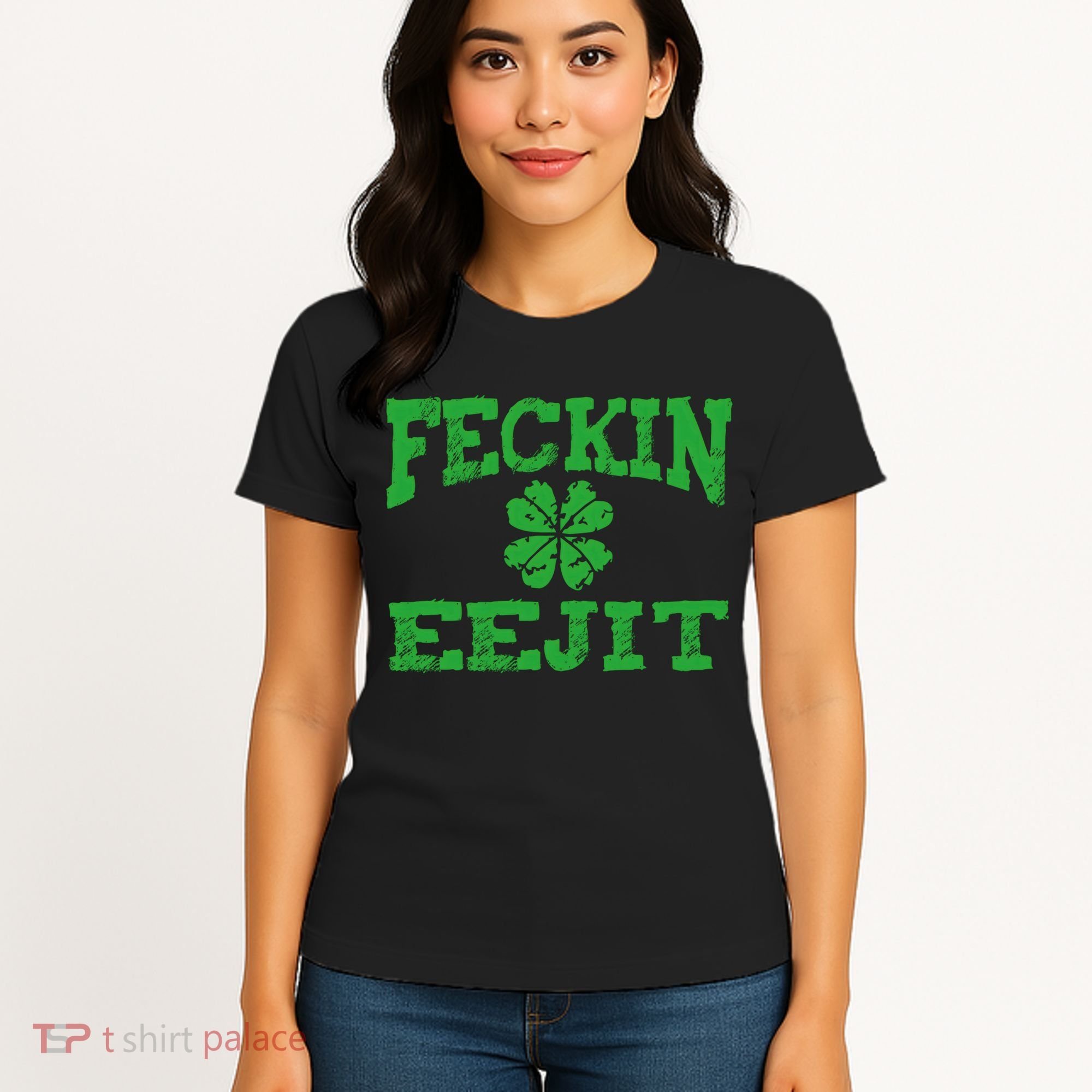 St Patricks Day Feckin Eejit Funny Irish Drinking Gift Women's T-Shirt