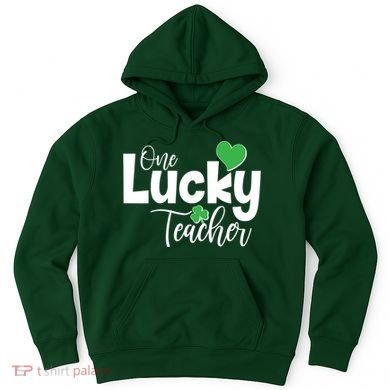 St Patricks Day One Lucky Teacher Hoodie