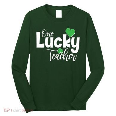 St Patricks Day One Lucky Teacher Long Sleeve Shirt