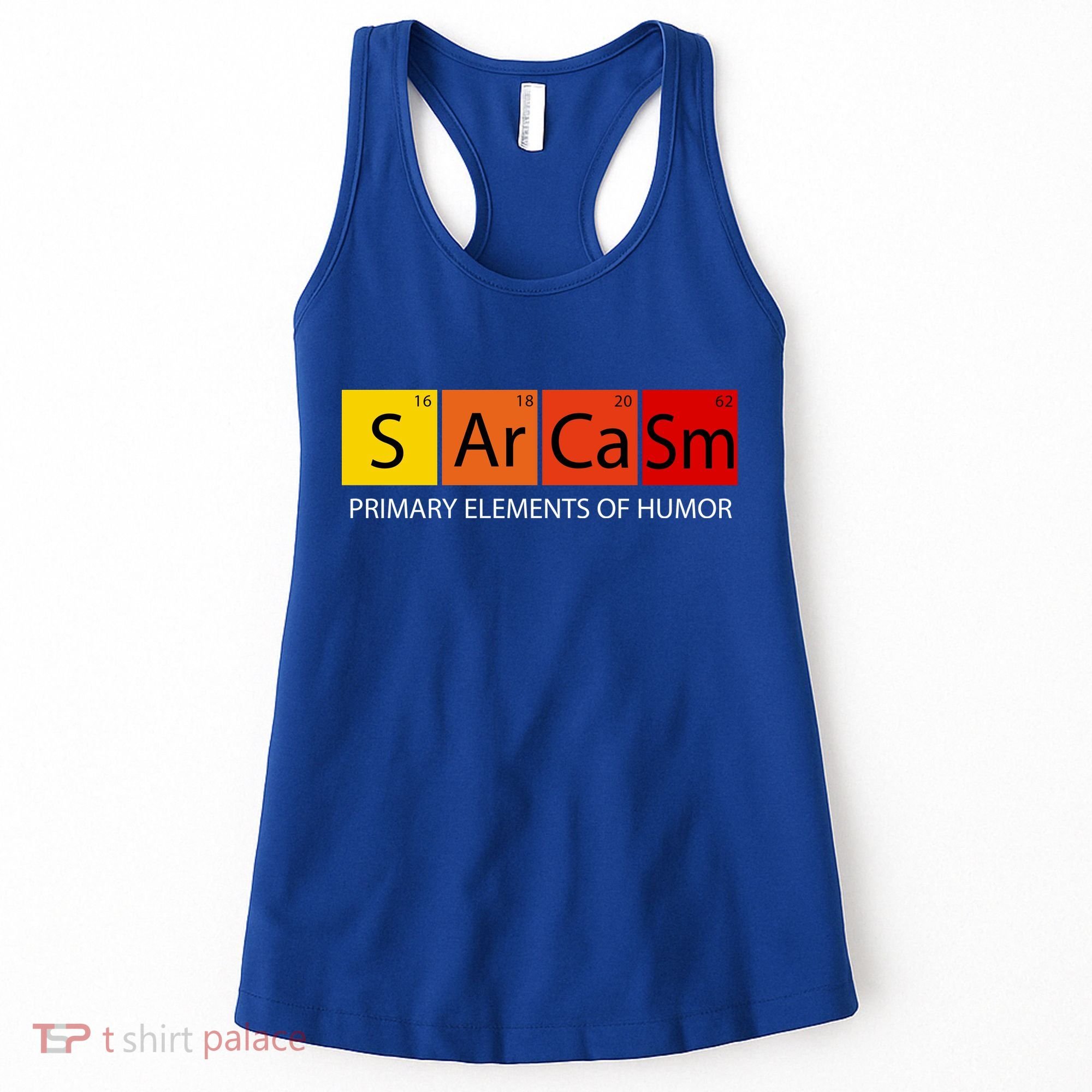 Sarcasm Primary Elements Of Humor Women's Tank Top