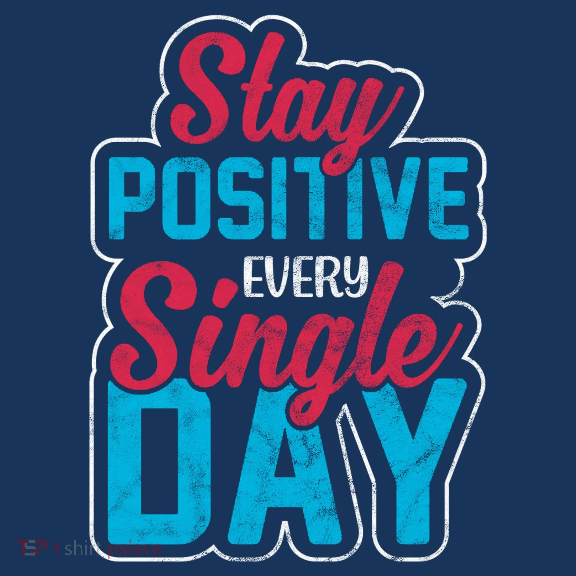Stay Positive Every Single Day Doggie Tank