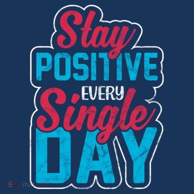 Stay Positive Every Single Day Toddler Hoodie